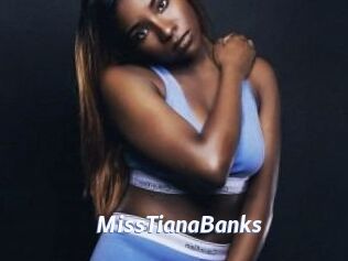 MissTianaBanks