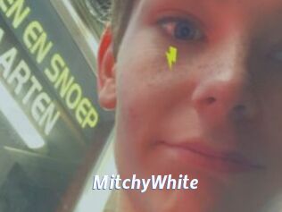 MitchyWhite
