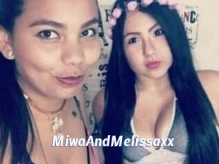 MiwaAndMelissaxx