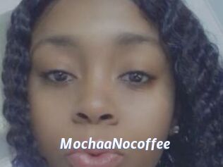 MochaaNocoffee