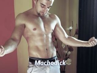 Machodick
