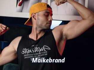 Maikebrand