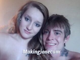 Makingjanecum