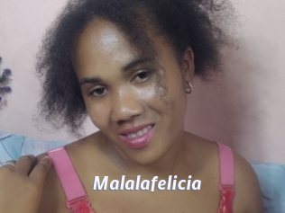 Malalafelicia