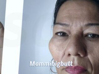 Mammibigbutt