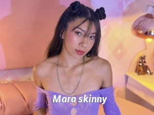 Mara_skinny