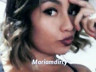 Mariamdirty