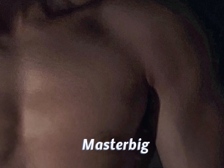 Masterbig