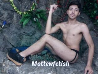 Mattewfetish