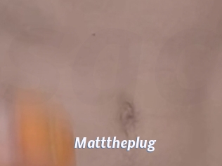 Matttheplug