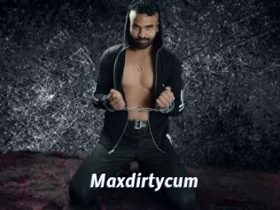 Maxdirtycum