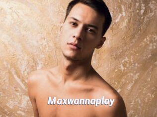 Maxwannaplay