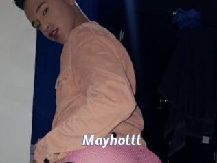 Mayhottt
