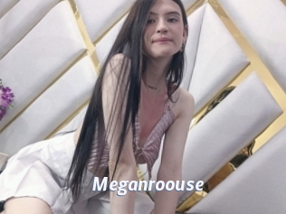 Meganroouse