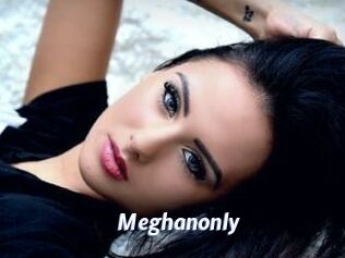 Meghanonly