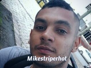 Mikestriperhot