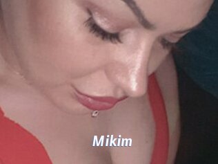 Mikim