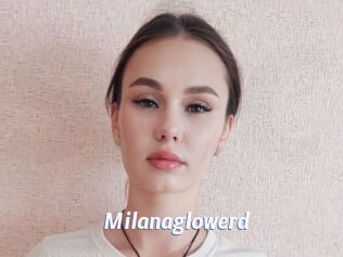 Milanaglowerd