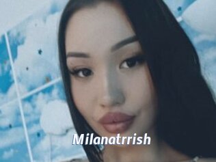 Milanatrrish