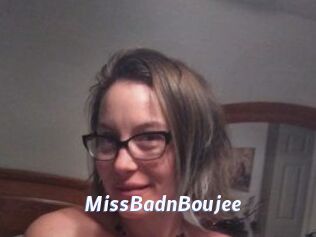 MissBadnBoujee