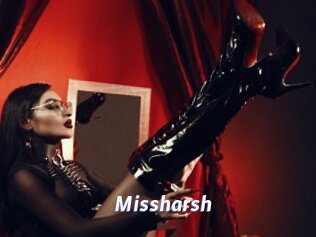 Missharsh