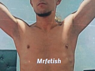 Mrfetish