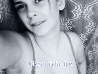 Msprettytitties