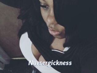 Nursergickness