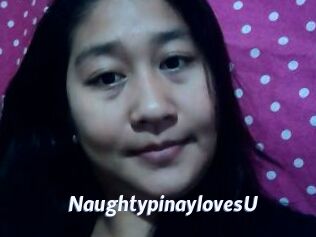 NaughtypinaylovesU