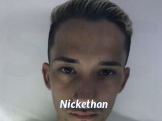 Nickethan