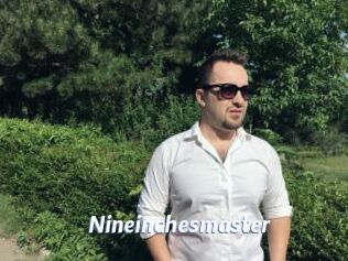 Nineinchesmaster