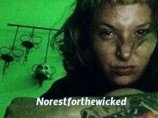 Norestforthewicked