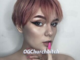 OGChurchbitch