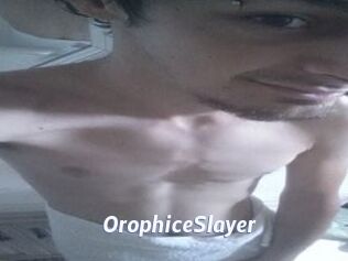 OrophiceSlayer