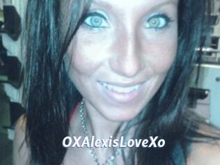 OXAlexisLoveXo