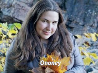 Ononey