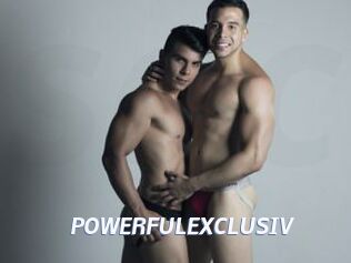 POWERFULEXCLUSIV