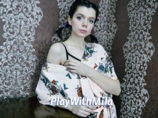 PlayWithMila