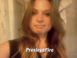 Presley8Fire