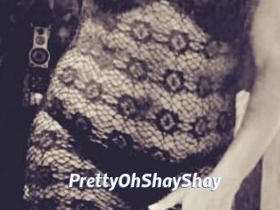 PrettyOhShayShay