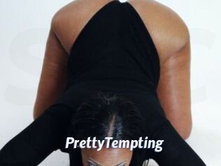 PrettyTempting
