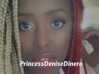 PrincessDeniseDinero