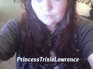 PrincessTrixieLawrence