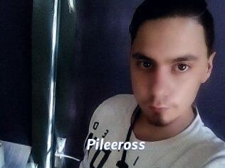 Pileeross