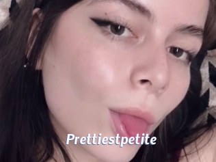 Prettiestpetite