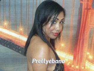 Prettyebano