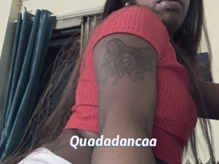Quadadancaa