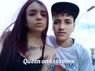 Queen_and_roxanne