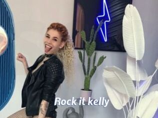 Rock_it_kelly