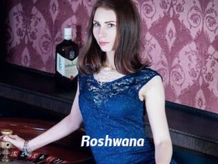 Roshwana